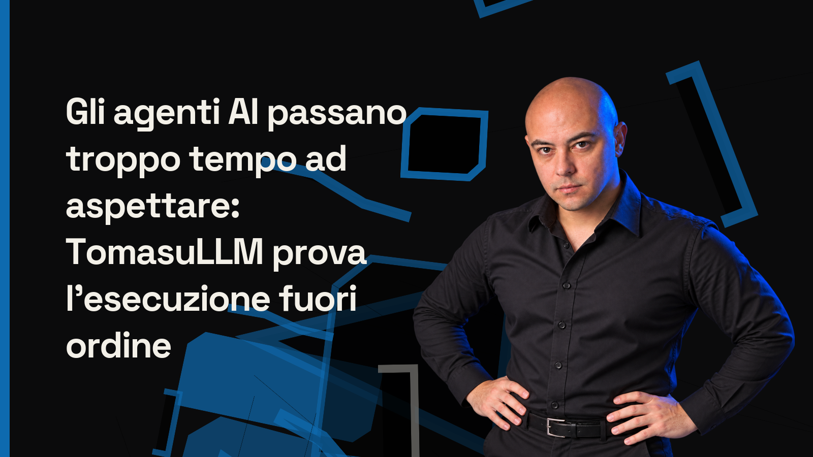 Gli agenti AI passano troppo tempo ad aspettare: TomasuLLM prova l’esecuzione fuori ordine