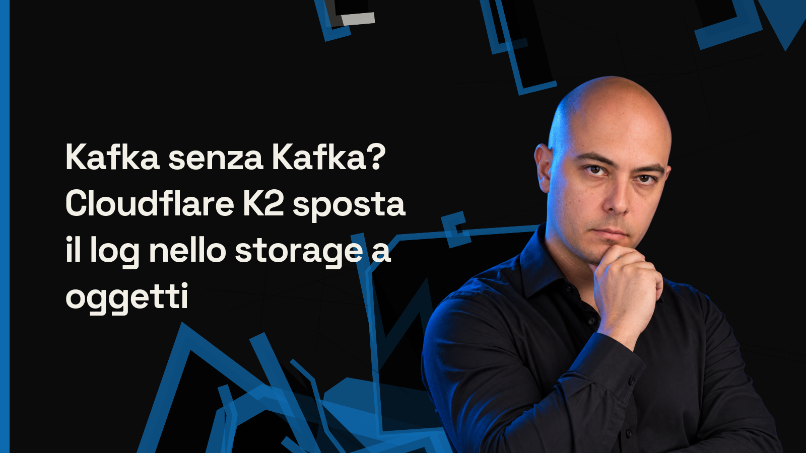 Kafka senza Kafka? Cloudflare K2 sposta il log nello storage a oggetti