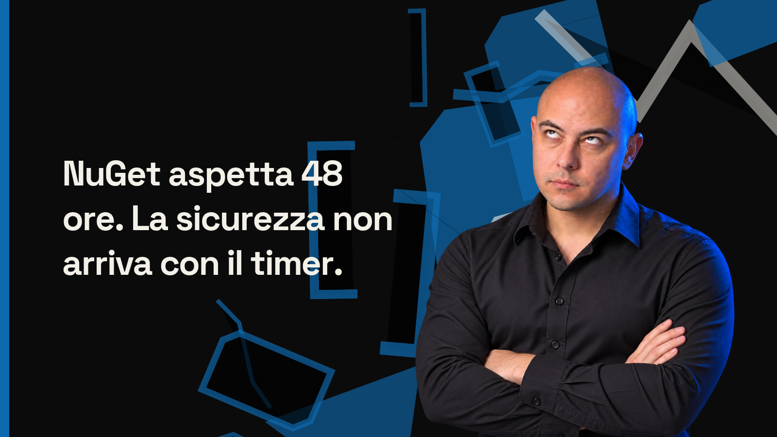 NuGet aspetta 48 ore. La sicurezza non arriva con il timer.