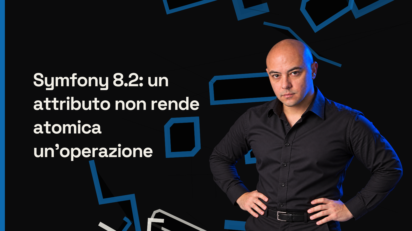 Symfony 8.2: un attributo non rende atomica un’operazione