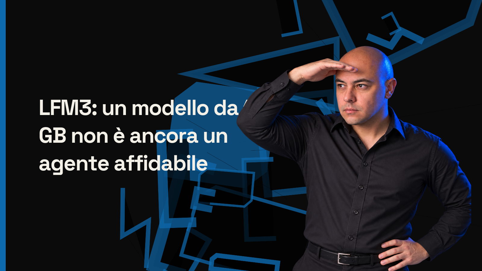 LFM3: un modello da 1 GB non è ancora un agente affidabile